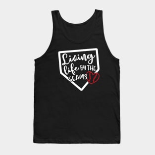 Living Life By The Seams Baseball Softball Tank Top